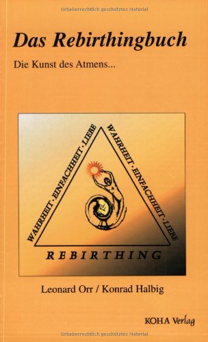 Das Rebirthingbuch ...jetzt einfach klicken